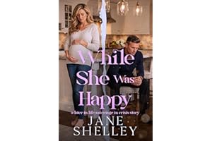 While She Was Happy: Later in Life Marriage in Crisis Romance (Marriage in the After Series)