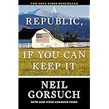 A Republic, If You Can Keep It