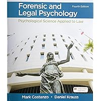 Forensic and Legal Psychology: Psychological Science Applied to Law