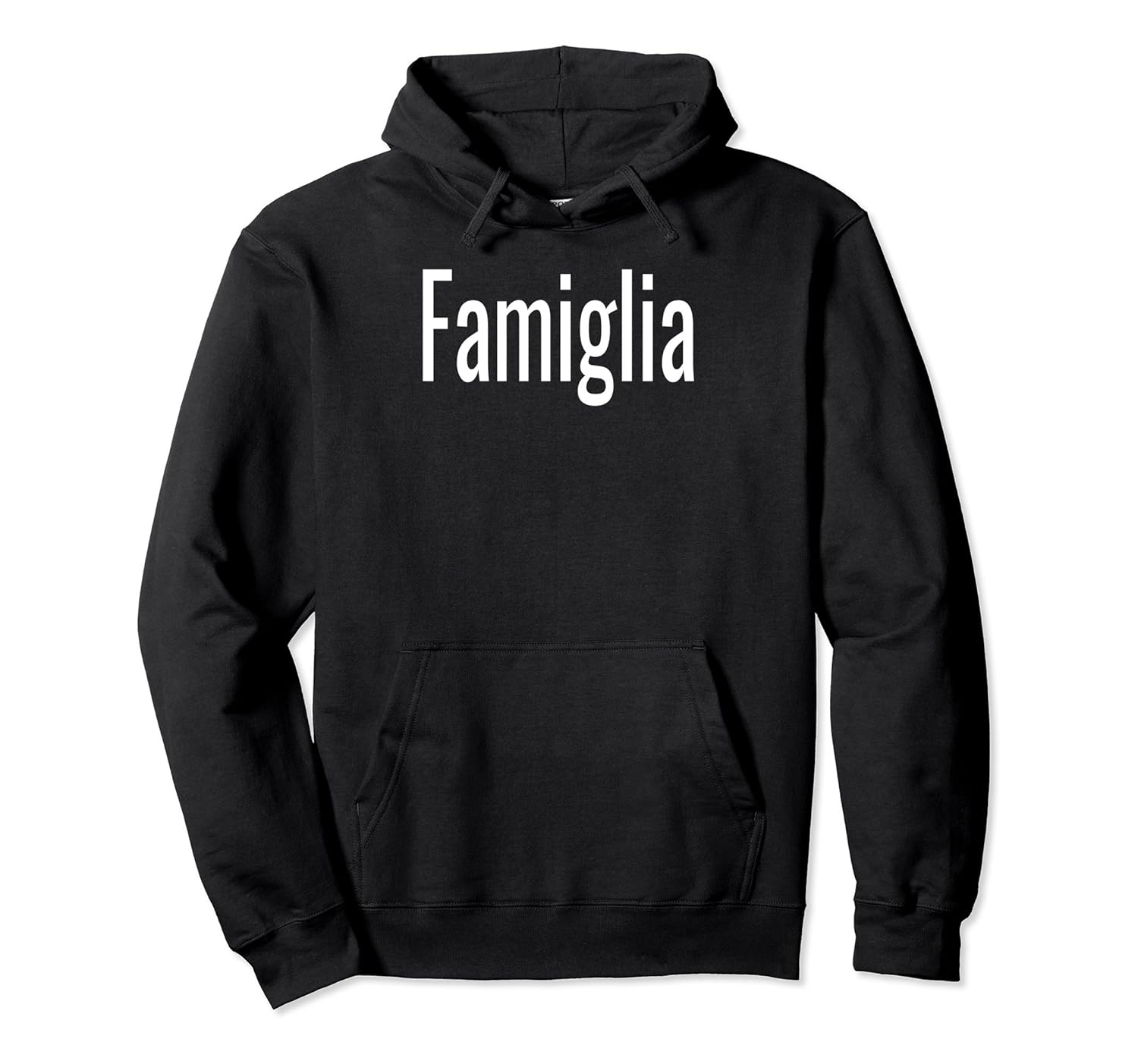 Italian Saying Hoodie Famiglia-ANZ