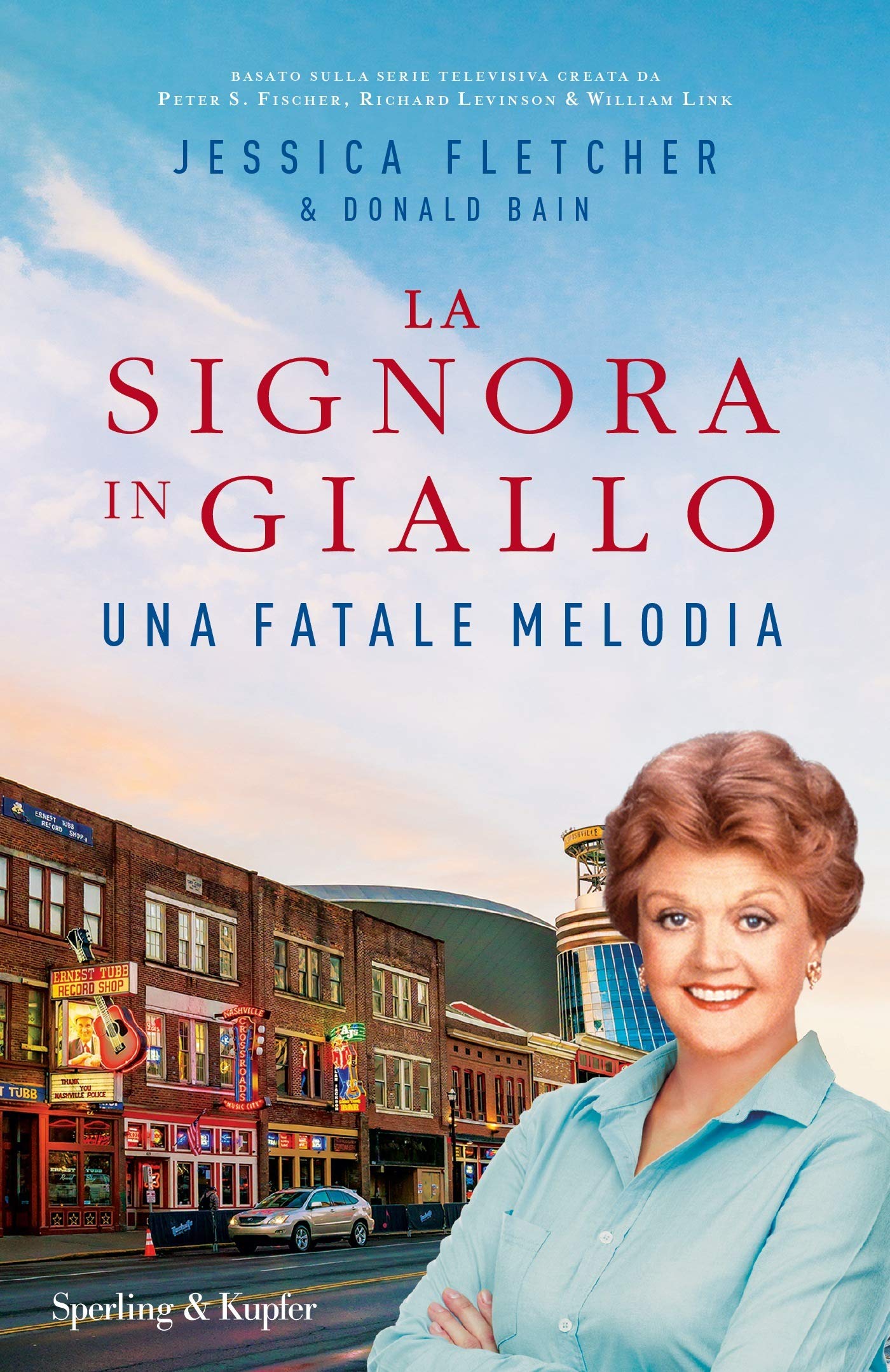 La signora in giallo. Una fatale melodia – Jessica Fletcher e Donald Bain La signora in giallo. Una fatale melodia – Jessica Fletcher e Donald Bain