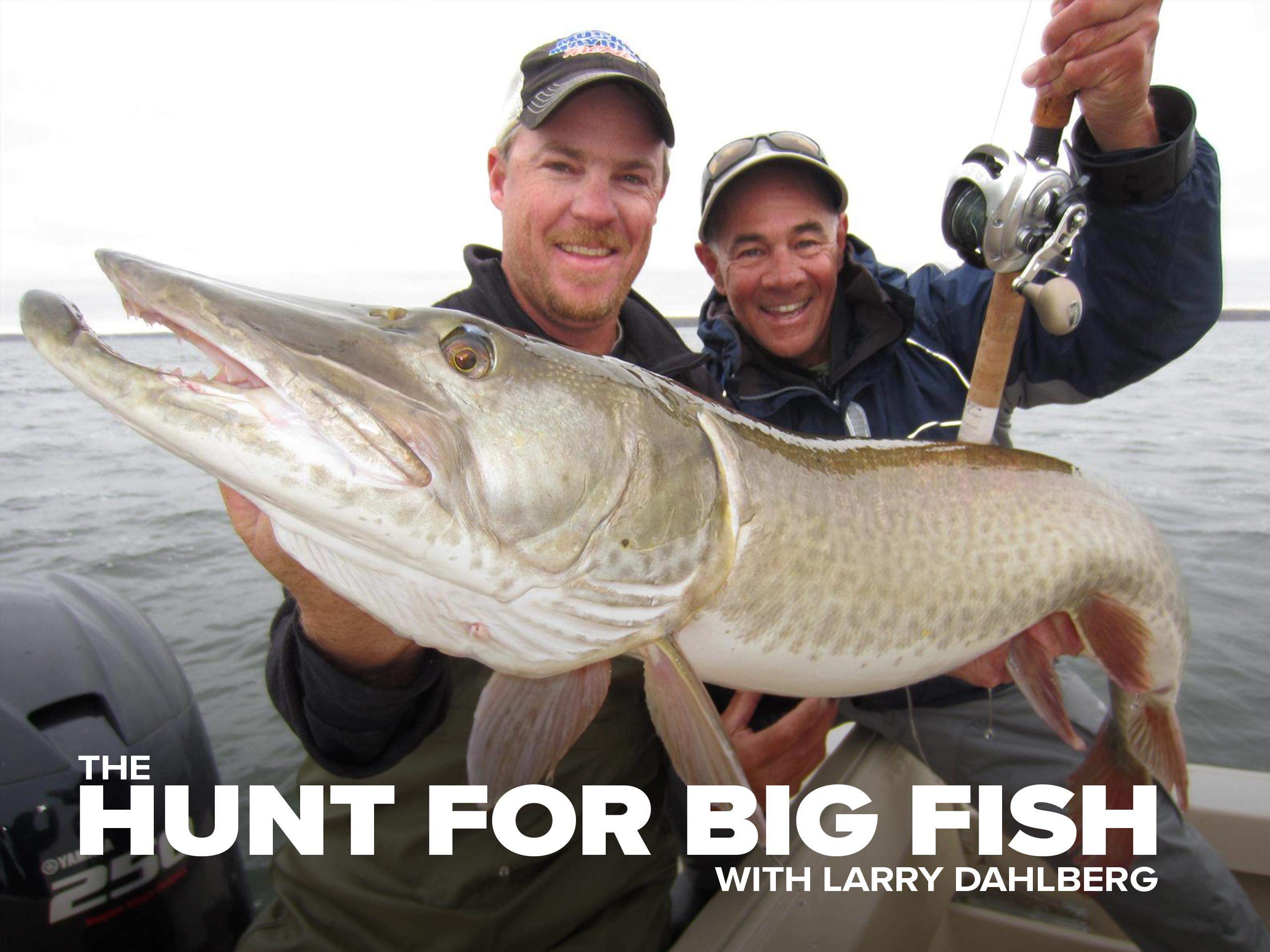 Watch The Hunt For Big Fish Season 22 Prime Video