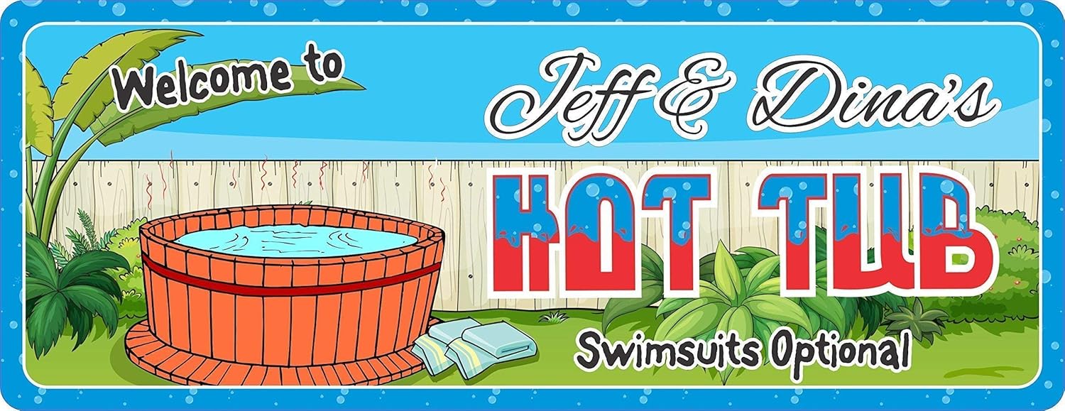 Personalized Hot Tub Sign with Your Custom Name Hot Tub Sign for Your