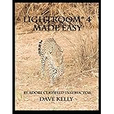 Lightroom 4® Made Easy