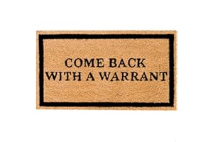THEODORE MAGNUS Funny Door Mat - Welcome Mat for Front Door with Non-Slip Backing - Durable Coir Doormat - Perfect for Outside Entrance Matt - Outdoor/Indoor - Come Back with Warrant - 17x30