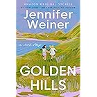 Golden Hills: A Short Story