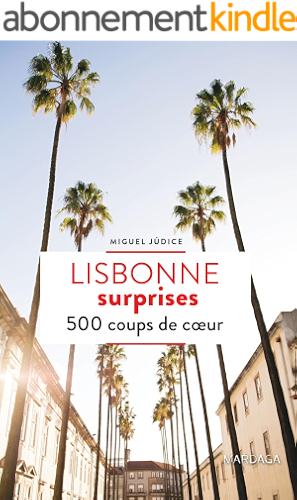 Download Lisbonne surprises: 500 coups de cœur (Patrimoine régional) PDF