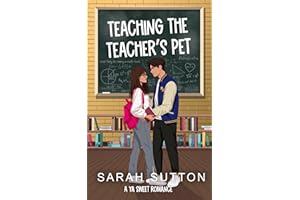 Teaching the Teacher's Pet: A YA Sweet Romance (Most Likely To)