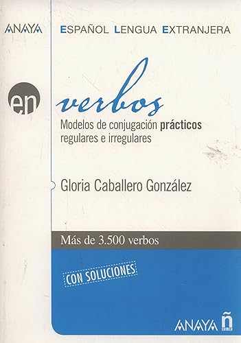 Download Verbos / Verbs: Modelos de conjugacion practicos regulares e irregulares / Practical Examples of Regular and Irregular Conjugation PDF
