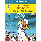 Lucky Luke - Volume 81 - The Hanged Man&rsquo;s Rope and Other Stories