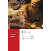 Hosea (Two Horizons Old Testament Commentary)