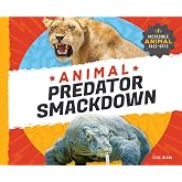 Animal Predator Smackdown (Incredible Animal Face-offs)