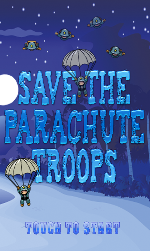 Save The Parachute Troops From Falling Down