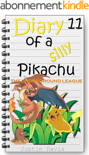 Download Road to the  Underground League: Cute Short Stories for Kids (Diary of a Silly Pikachu Book 11) (English Edition) PDF