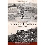 Remembering Fairfax County, Virginia (American Chronicles)