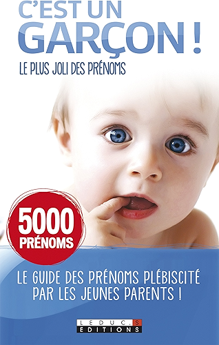 Download C'est un garçon !: Le plus joli des prénoms (PARENTING POCHE) PDF