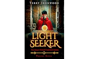 Light Seeker: The Great Forget Fantasy Series Volume Seven