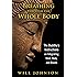 Breathing through the Whole Body: The Buddha’s Instructions on Integrating Mind, Body, and Breath