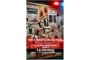 The Crime Collection: Crazy Crime Stories Book 2