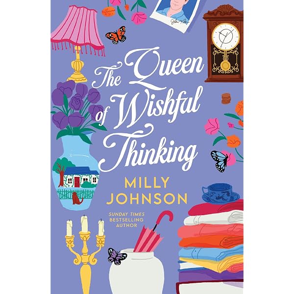Queen of Wishful Thinking: milly johnson: 9781471161735: Amazon