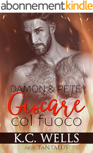 Download Damon e Pete: Giocare col fuoco (Italian Edition) PDF