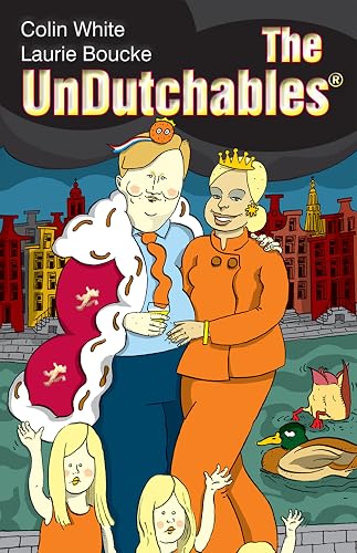 Download The Undutchables: An Observation of the Netherlands, Its Culture and Its Inhabitants PDF