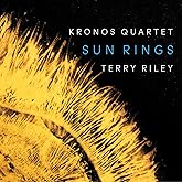 Terry Riley: Sun Rings