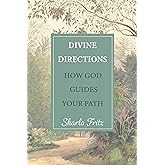 Divine Directions: How God Guides Your Path