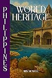 World Heritage in Philippines: Exploring the UNESCO