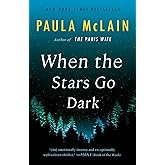 When the Stars Go Dark: A Novel
