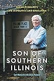 Son of Southern Illinois: Glenn Poshard’s Life in