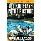The Kid Stays in the Picture: A Notorious Life