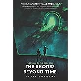 The Shores Beyond Time (Chronicle of the Dark Star, 3)