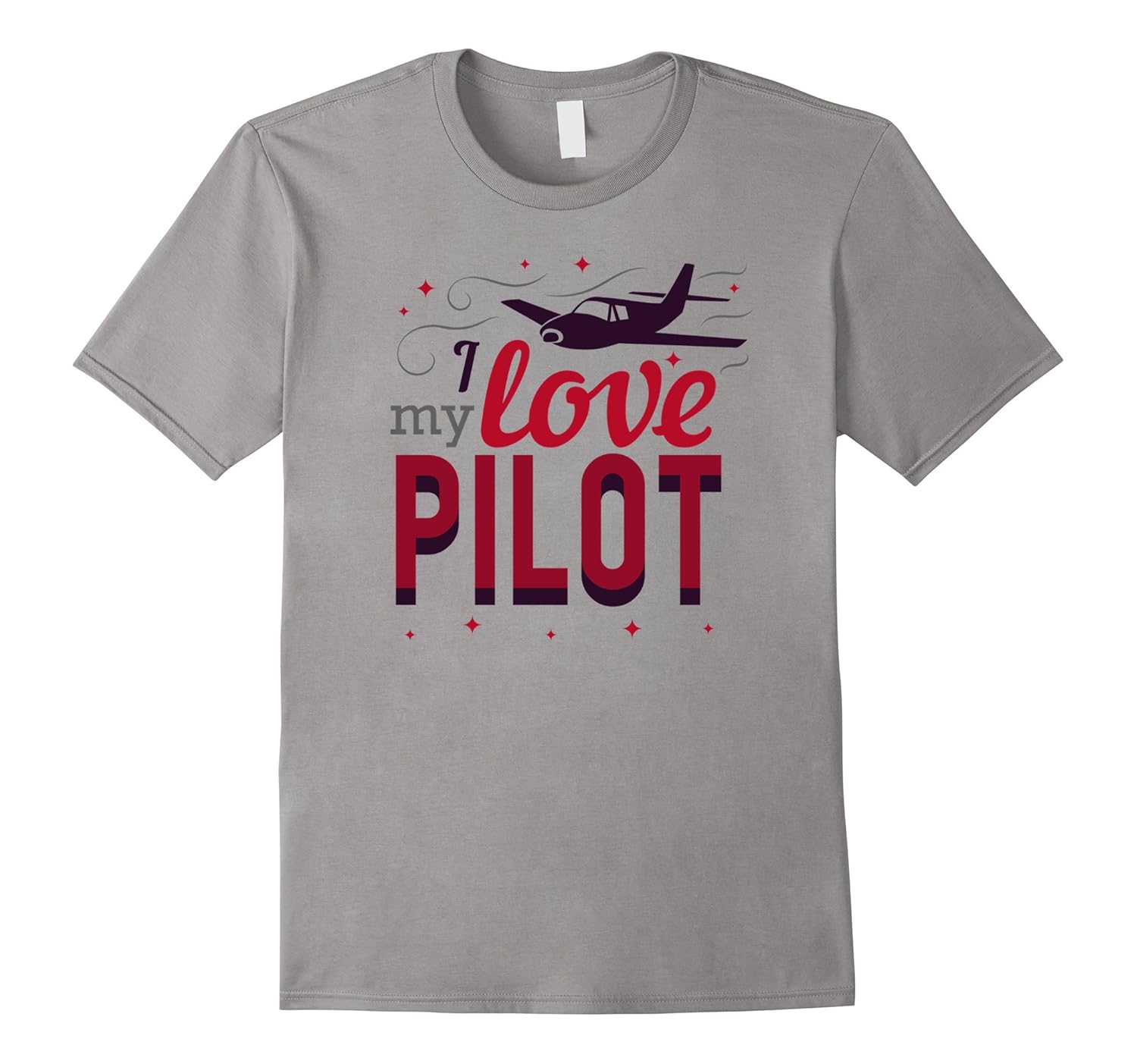 I Love My Pilot T Shirt for Pilot's Wife, Girlfriend Fiancee-Rose