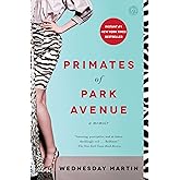 Primates of Park Avenue: A Memoir