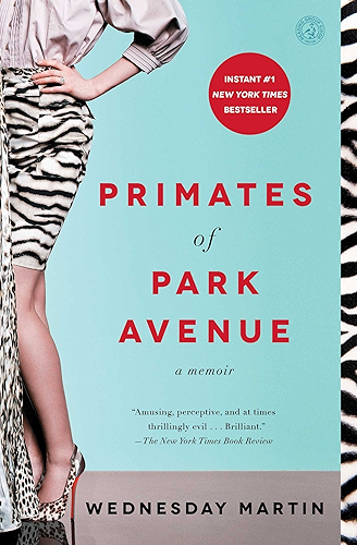 Download Primates of Park Avenue: A Memoir (English Edition) PDF