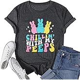 Happy Easter Shirts Women Bunny Shirt: Chillin with My Peeps Tshirt Cute Rabbit Graphic T-Shirt Easter Gift Tops