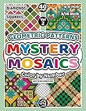 Mystery Mosaics Geometric Patterns Color by Number
