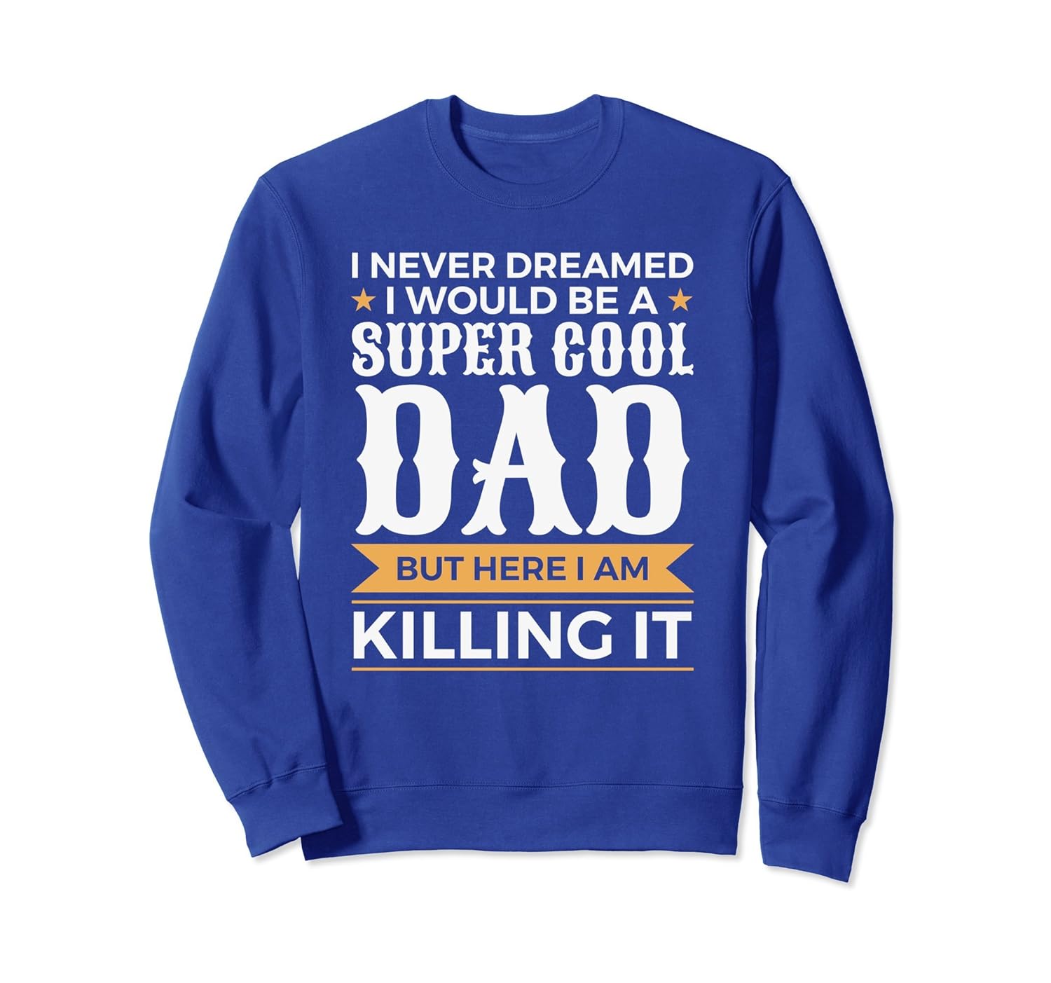 Super Cool Dad Great Pop Sweatshirt-anz