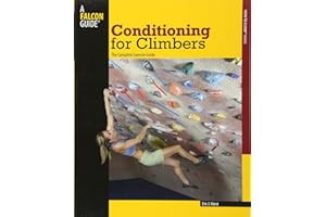 Conditioning for Climbers: The Complete Exercise Guide