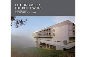 Le Corbusier: The Built Work