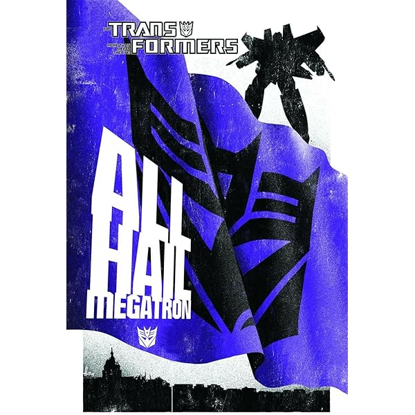 All Hail Megatron (Transformers): Shane McCarthy: 9781600108167