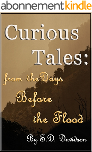 Download Curious Tales: from the Days Before the Flood (English Edition) PDF