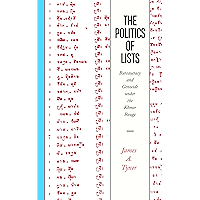 The Politics of Lists: Bureaucracy and Genocide under the Khmer Rouge book cover
