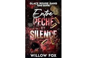Entre péché et silence (Glace rouge sang t. 4) (French Edition)