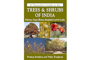 A Naturalist's Guide to the Trees & Shrubs of India