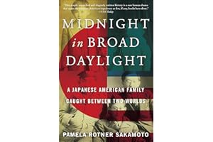 Midnight in Broad Daylight: A Japanese American Family Caught Between Two Worlds