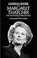 Margaret Thatcher: The Authorized Biography, Volume One: Not For Turning