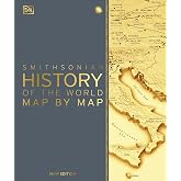 History of the World Map by Map (DK History Map by Map)