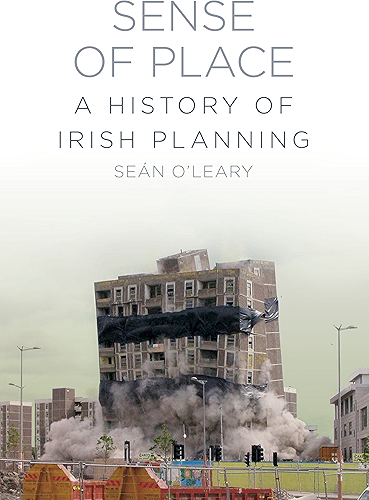 Download Sense of Place: A History of Irish Planning (English Edition) PDF